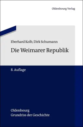 Kolb / Schumann |  Die Weimarer Republik | eBook | Sack Fachmedien