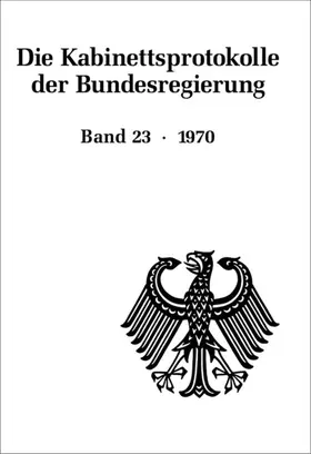 Hollmann / Fabian / Rössel |  Die Kabinettsprotokolle der Bundesregierung 23. 1970 | Buch |  Sack Fachmedien