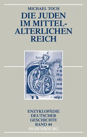 Toch |  Die Juden im mittelalterlichen Reich | Buch |  Sack Fachmedien