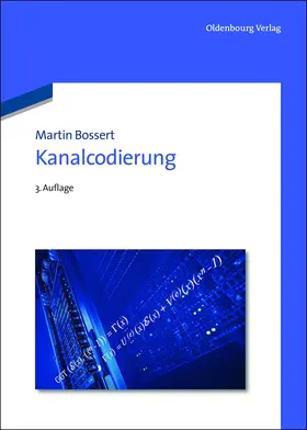 Bossert | Kanalcodierung | Buch | 978-3-486-72128-7 | sack.de
