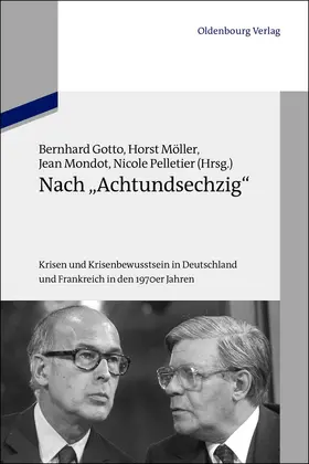 Gotto / Pelletier / Möller |  Nach "Achtundsechzig" | Buch |  Sack Fachmedien