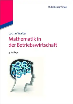 Walter |  Mathematik in der Betriebswirtschaft | eBook | Sack Fachmedien