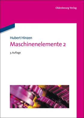 Hinzen | Maschinenelemente 2 | Buch | 978-3-486-73102-6 | sack.de