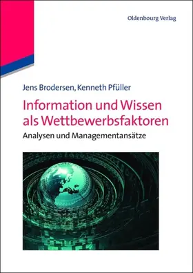 Brodersen / Pfüller | Information und Wissen als Wettbewerbsfaktoren | E-Book | sack.de