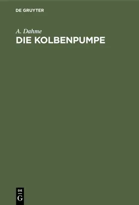 Dahme | Die Kolbenpumpe | E-Book | www2.sack.de