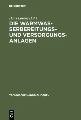  Die Warmwasserbereitungs- und Versorgungsanlagen | eBook | Sack Fachmedien