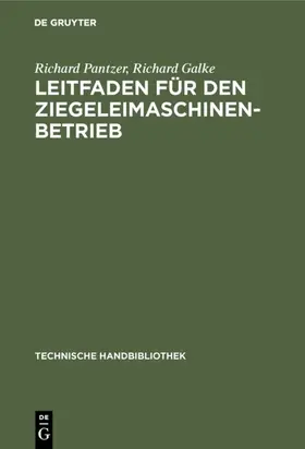 Pantzer / Galke |  Leitfaden für den Ziegeleimaschinen-Betrieb | eBook | Sack Fachmedien