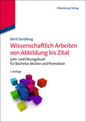 Sandberg |  Wissenschaftlich Arbeiten von Abbildung bis Zitat | Buch |  Sack Fachmedien