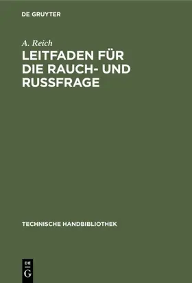 Reich |  Leitfaden für die Rauch- und Russfrage | eBook | Sack Fachmedien