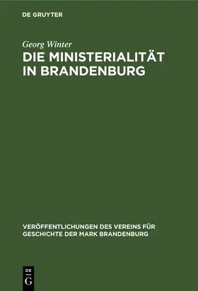 Winter |  Die Ministerialität in Brandenburg | Buch |  Sack Fachmedien