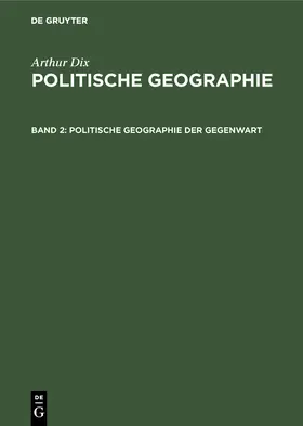 Dix |  Politische Geographie der Gegenwart | Buch |  Sack Fachmedien