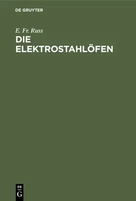 Russ | Die Elektrostahlöfen | E-Book | www2.sack.de