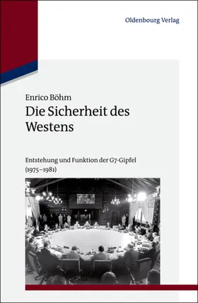 Böhm | Die Sicherheit des Westens | Buch | 978-3-486-75105-5 | www2.sack.de