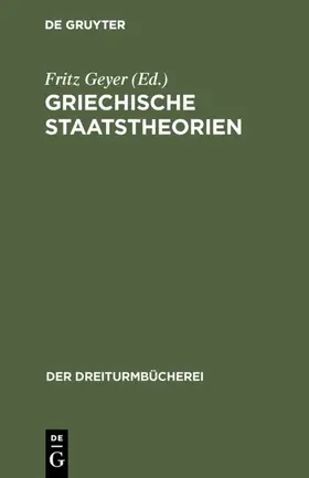 Geyer | Griechische Staatstheorien | E-Book | sack.de