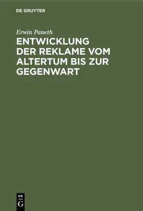 Paneth |  Entwicklung der Reklame vom Altertum bis zur Gegenwart | eBook | Sack Fachmedien