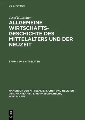 Below / Kulischer / Meinecke |  Das Mittelalter | Buch |  Sack Fachmedien