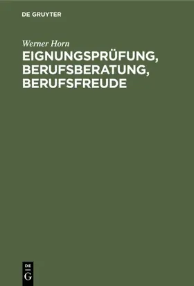 Horn | Eignungsprüfung, Berufsberatung, Berufsfreude | E-Book | www2.sack.de