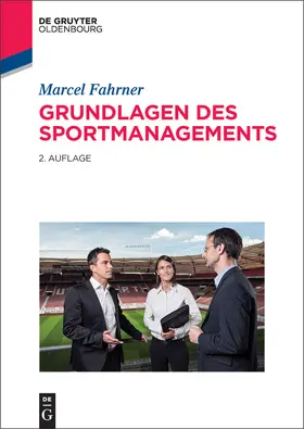 Fahrner |  Grundlagen des Sportmanagements | Buch |  Sack Fachmedien