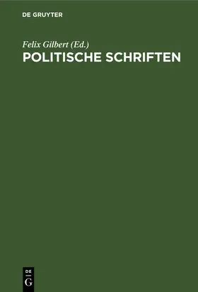 Gilbert |  Politische Schriften | Buch |  Sack Fachmedien