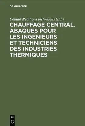  Chauffage central. Abaques pour les ingénieurs et techniciens des industries thermiques | Buch |  Sack Fachmedien