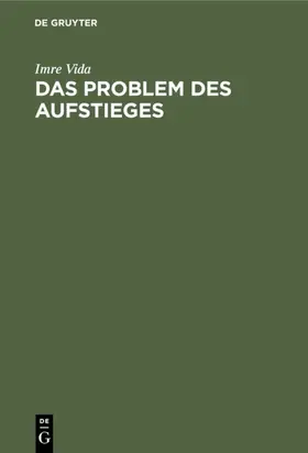 Vida |  Das Problem des Aufstieges | Buch |  Sack Fachmedien