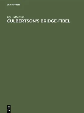 Culbertson |  Culbertson's Bridge-Fibel | Buch |  Sack Fachmedien