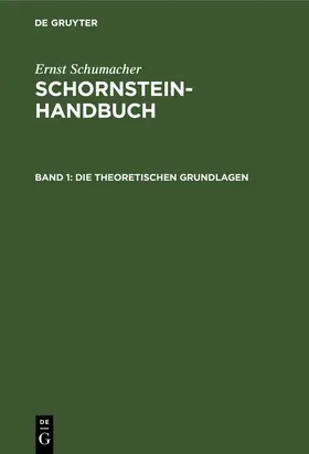 Schumacher |  Die theoretischen Grundlagen | Buch |  Sack Fachmedien