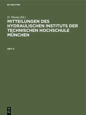 Thoma |  Mitteilungen des Hydraulischen Instituts der Technischen Hochschule            München | eBook | Sack Fachmedien