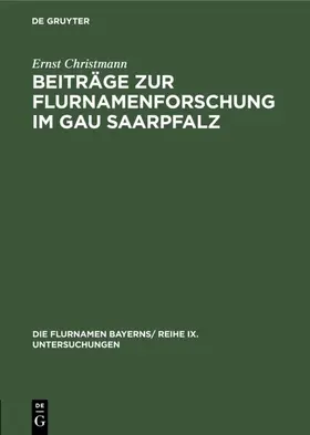 Christmann |  Beiträge zur Flurnamenforschung im Gau Saarpfalz | Buch |  Sack Fachmedien