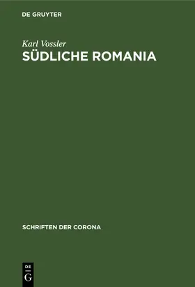 Vossler | Südliche Romania | Buch | 978-3-486-77299-9 | www2.sack.de