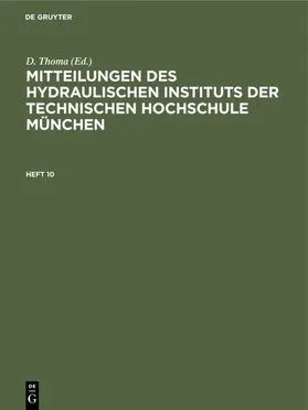 Thoma |  Mitteilungen des Hydraulischen Instituts der Technischen Hochschule            München | eBook | Sack Fachmedien
