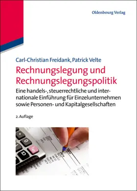 Freidank / Velte |  Rechnungslegung und Rechnungslegungspolitik | eBook | Sack Fachmedien