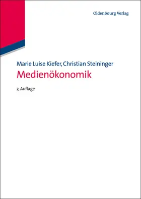 Steininger / Kiefer |  Medienökonomik | Buch |  Sack Fachmedien