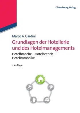 Gardini |  Grundlagen der Hotellerie und des Hotelmanagements | eBook | Sack Fachmedien