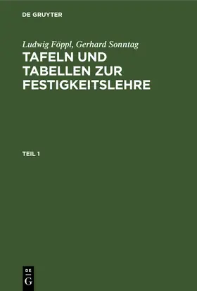 Sonntag / Föppl |  Tafeln und Tabellen zur Festigkeitslehre | Buch |  Sack Fachmedien