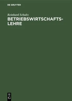 Schultz |  Betriebswirtschaftslehre | eBook | Sack Fachmedien