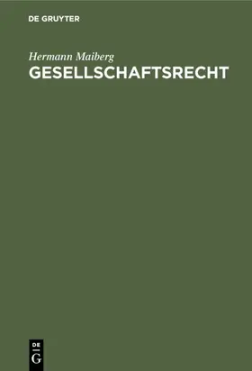 Maiberg |  Gesellschaftsrecht | eBook | Sack Fachmedien