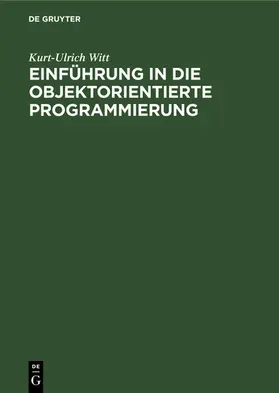 Witt | Einführung in die objektorientierte Programmierung | E-Book | sack.de