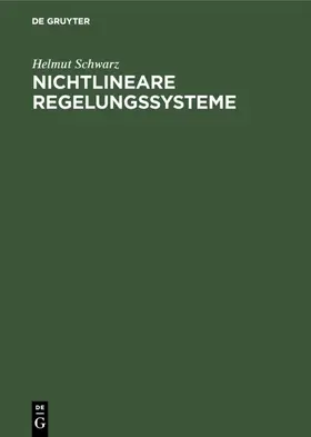 Schwarz |  Nichtlineare Regelungssysteme | eBook | Sack Fachmedien