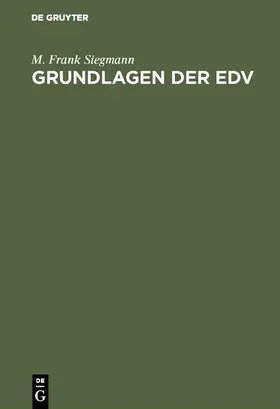 Siegmann |  Grundlagen der EDV | eBook | Sack Fachmedien