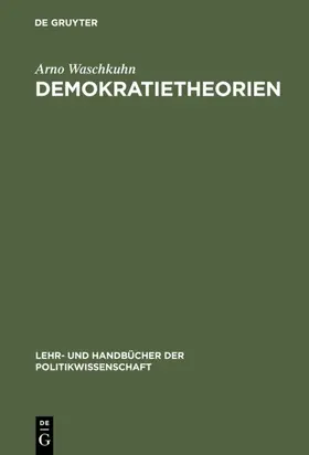 Waschkuhn |  Demokratietheorien | eBook | Sack Fachmedien