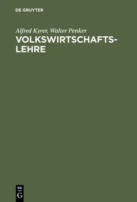 Kyrer / Penker |  Volkswirtschaftslehre | eBook | Sack Fachmedien