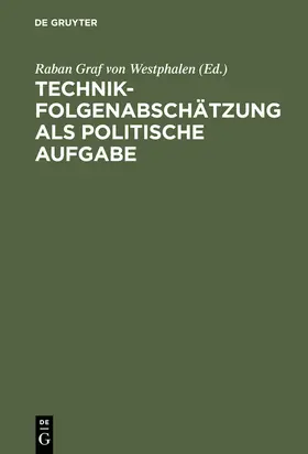 Westphalen |  Technikfolgenabschätzung als politische Aufgabe | eBook | Sack Fachmedien