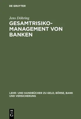Döhring |  Gesamtrisiko-Management von Banken | eBook | Sack Fachmedien