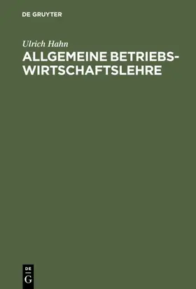 Hahn | Allgemeine Betriebswirtschaftslehre | E-Book | sack.de