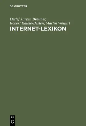 Brauner / Raible-Besten / Weigert |  Internet-Lexikon | eBook | Sack Fachmedien