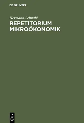 Schnabl |  Repetitorium Mikroökonomik | eBook | Sack Fachmedien