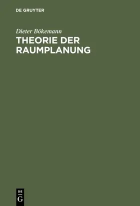 Bökemann | Theorie der Raumplanung | E-Book | www2.sack.de