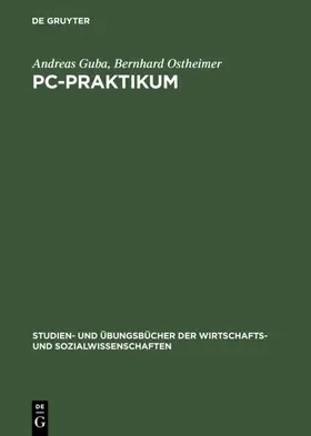 Guba / Ostheimer |  PC-Praktikum | eBook | Sack Fachmedien