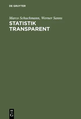 Schuchmann / Sanns |  Statistik transparent | eBook | Sack Fachmedien